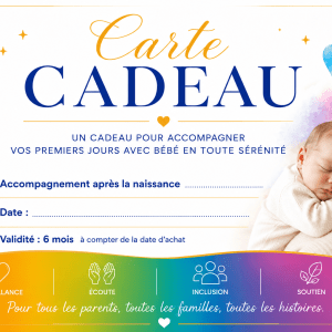 Carte cadeau Après la naissance pour un accompagnement des jeunes parents avec leur nouveau-né